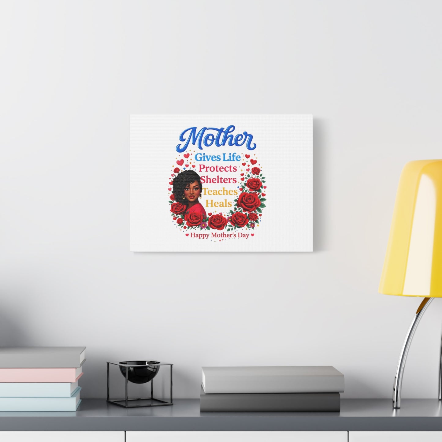 Mother Gives Life Floral Canvas – Happy Mother’s Day Stretched Wall Art