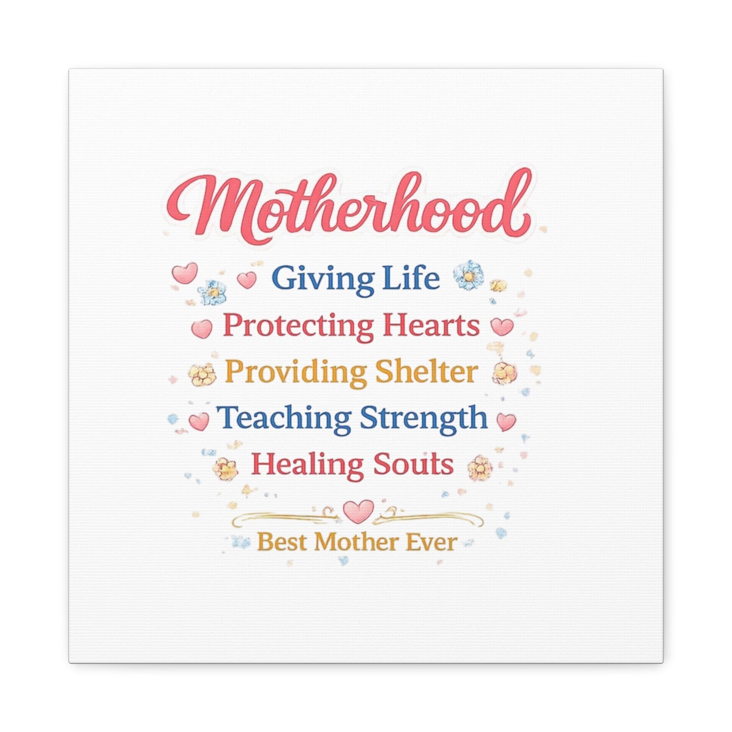 Motherhood Canvas Wall Art — "Motherhood: Giving Life, Protecting Hearts" Stretched Matte Print