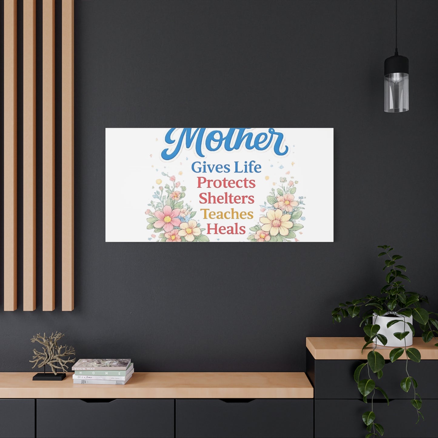 Mother Gives Life Floral Canvas – Happy Mother's Day Wall Art
