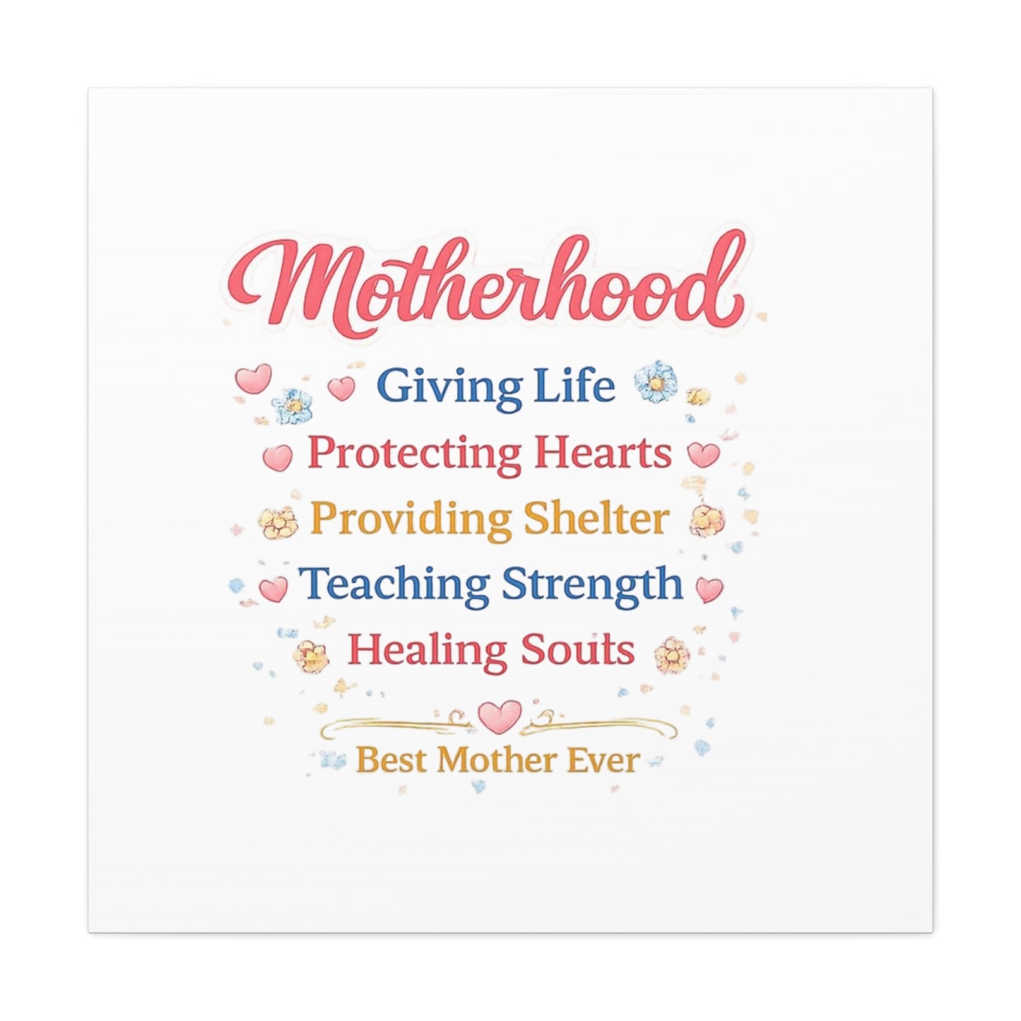 Motherhood Canvas Wall Art — "Motherhood: Giving Life, Protecting Hearts" Stretched Matte Print