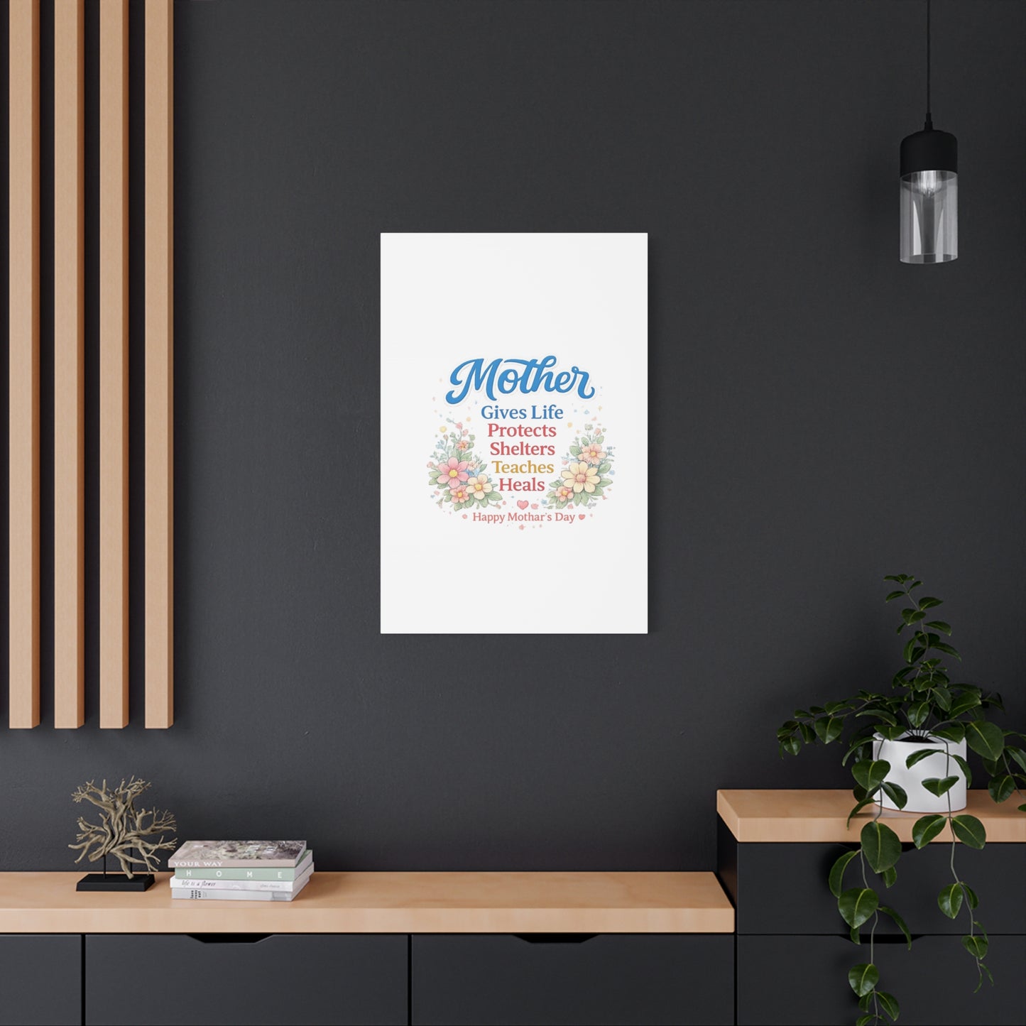 Mother Gives Life Floral Canvas – Happy Mother's Day Wall Art