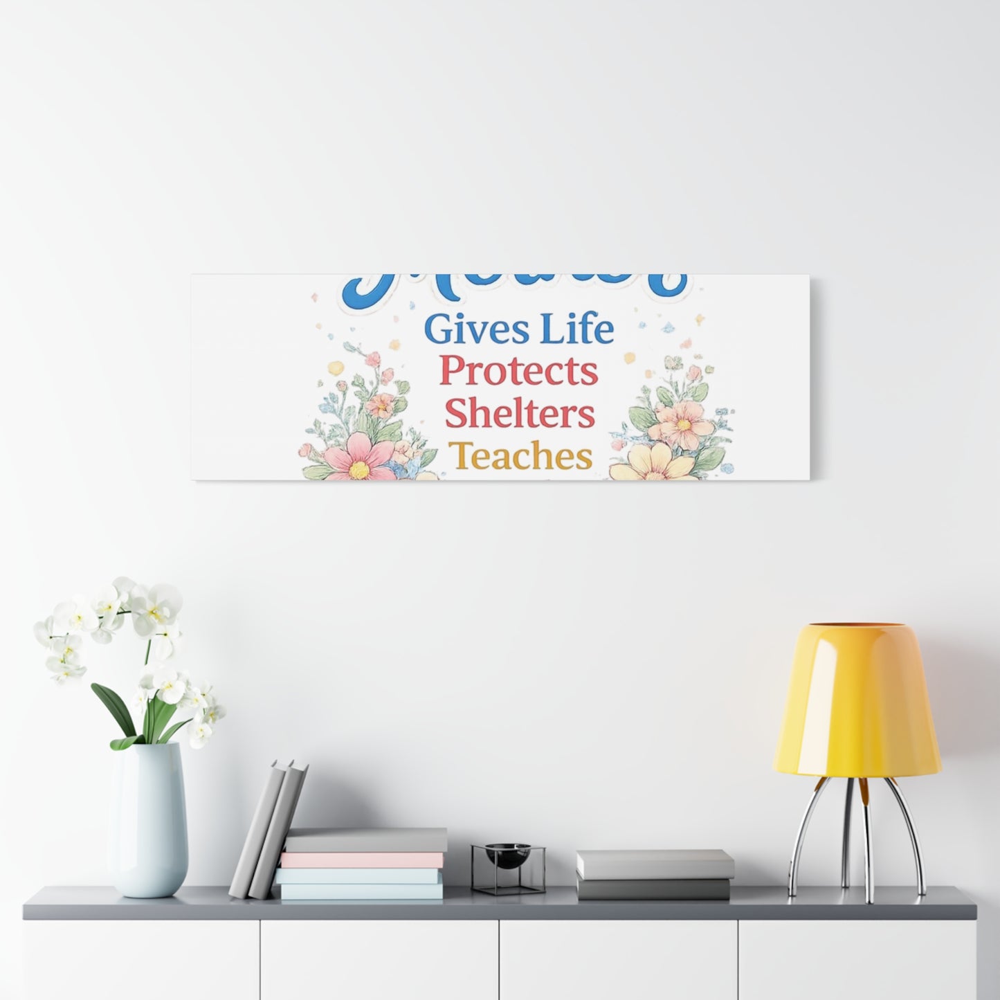 Mother Gives Life Floral Canvas – Happy Mother's Day Wall Art