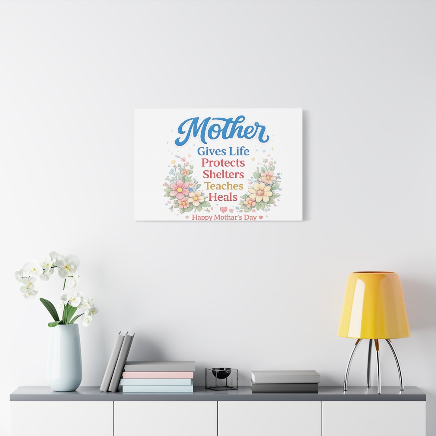 Mother Gives Life Floral Canvas – Happy Mother's Day Wall Art