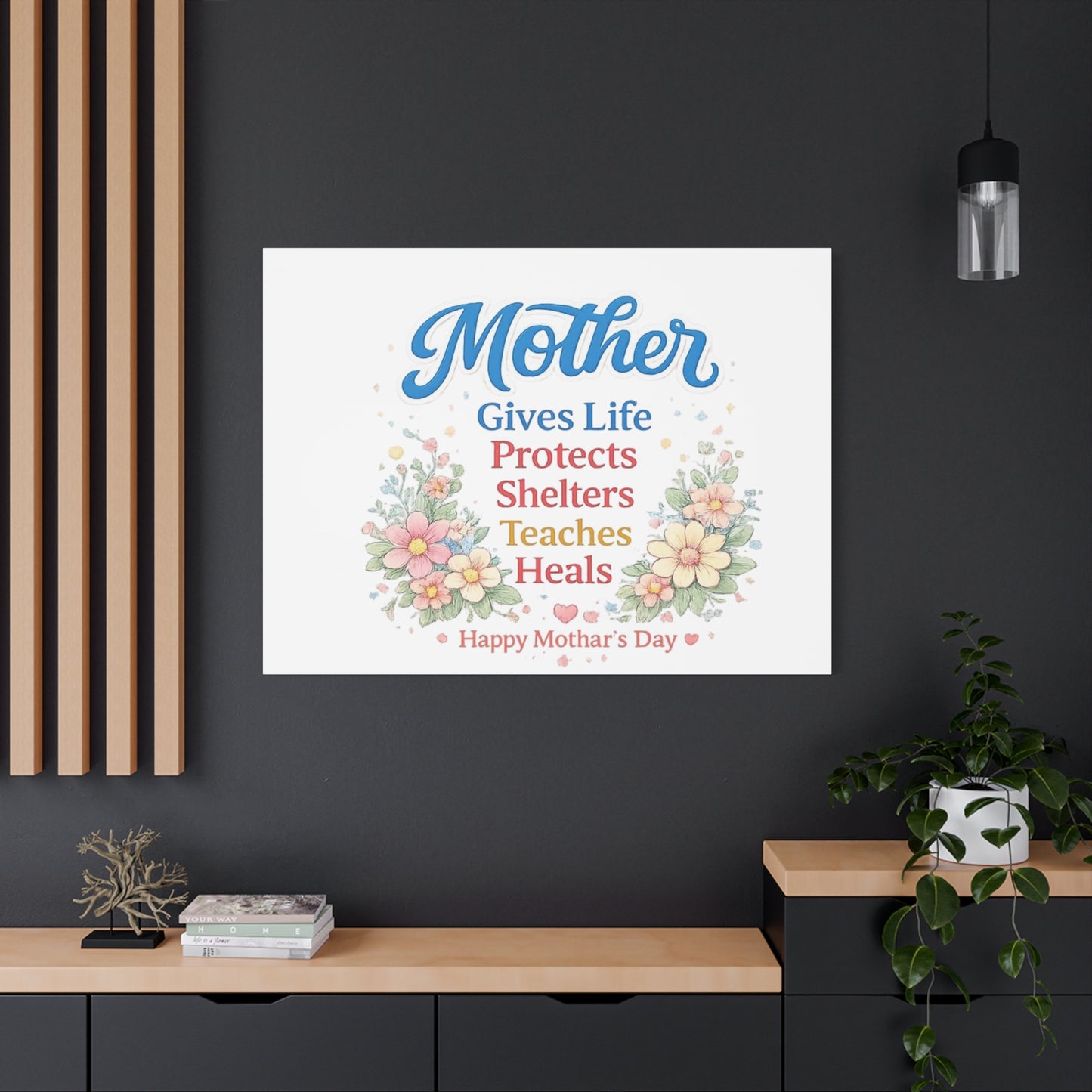 Mother Gives Life Floral Canvas – Happy Mother's Day Wall Art