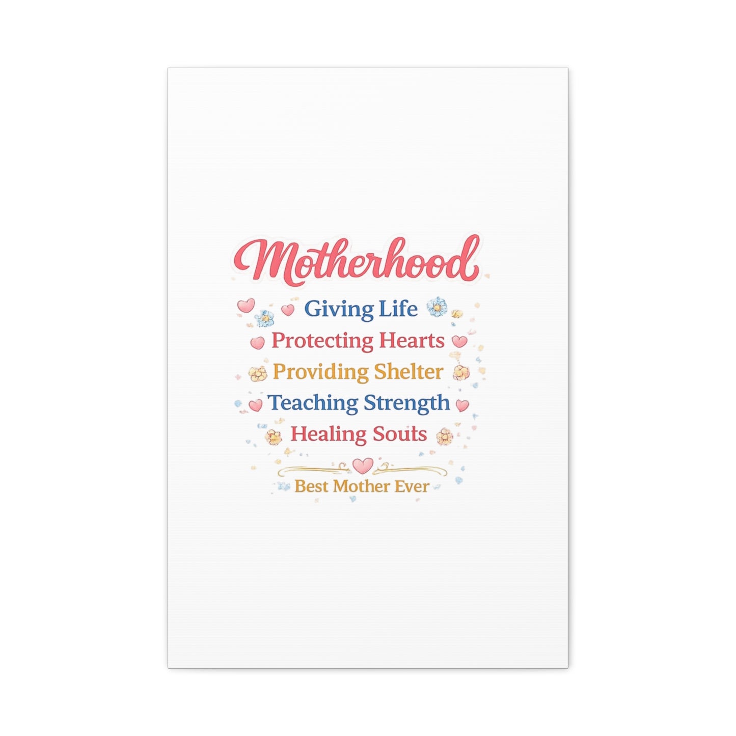 Motherhood Canvas Wall Art — "Motherhood: Giving Life, Protecting Hearts" Stretched Matte Print