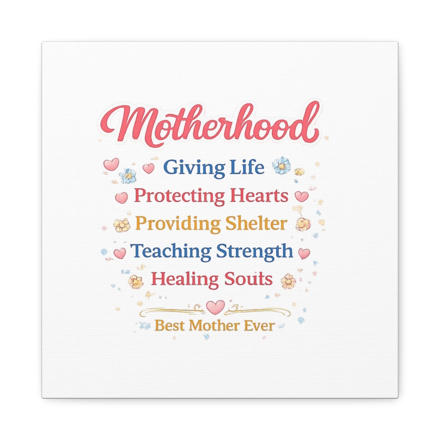 Motherhood Canvas Wall Art — "Motherhood: Giving Life, Protecting Hearts" Stretched Matte Print