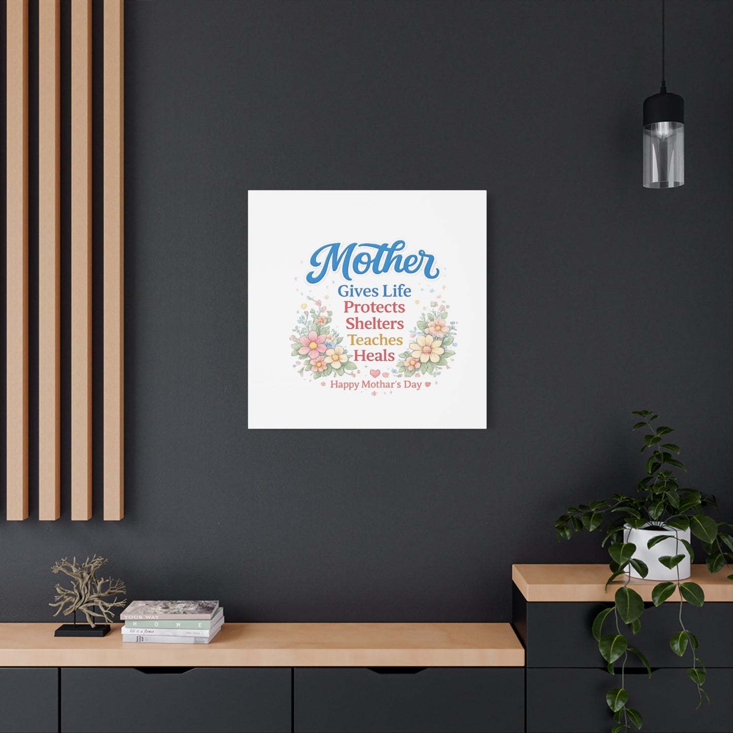 Mother Gives Life Floral Canvas – Happy Mother's Day Wall Art