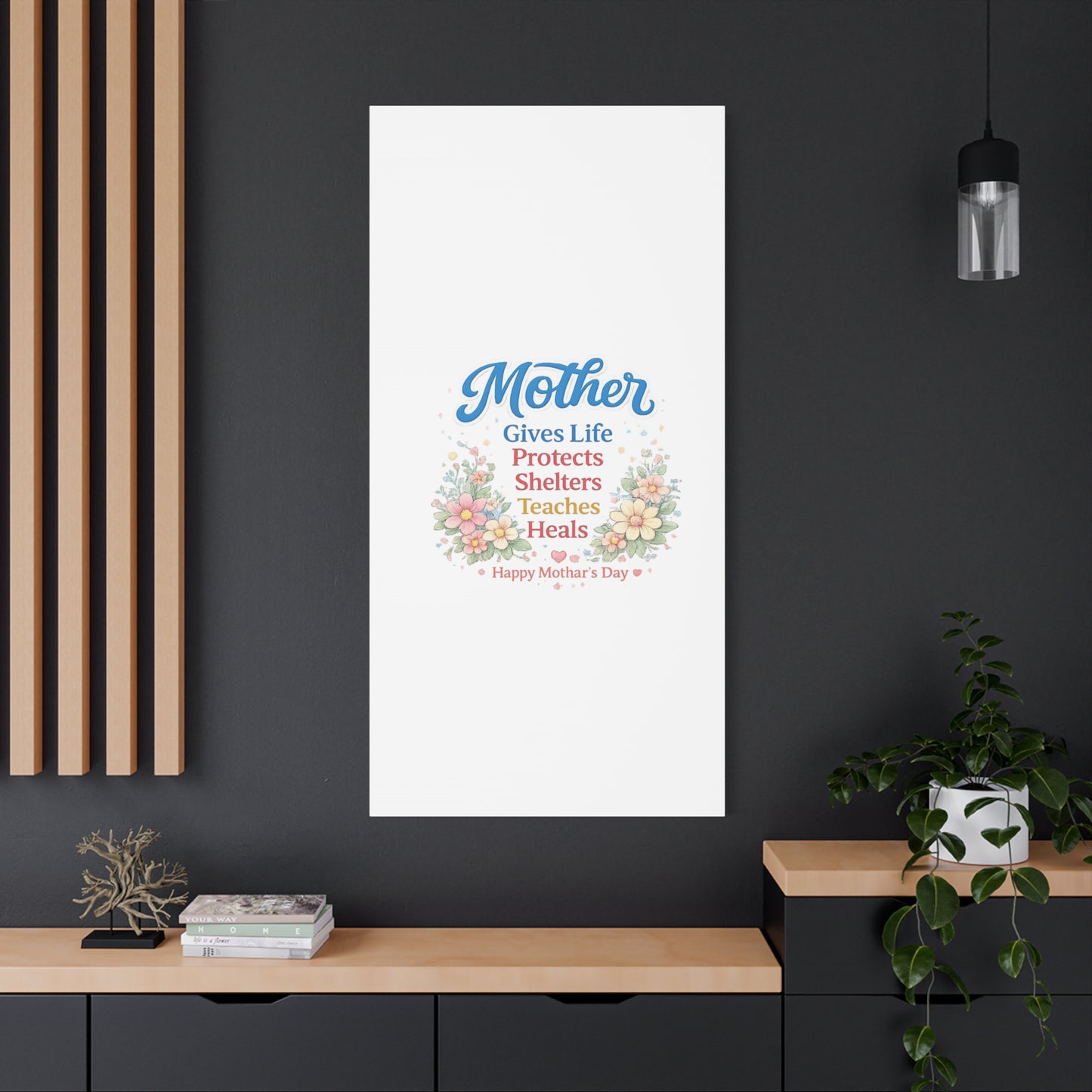 Mother Gives Life Floral Canvas – Happy Mother's Day Wall Art