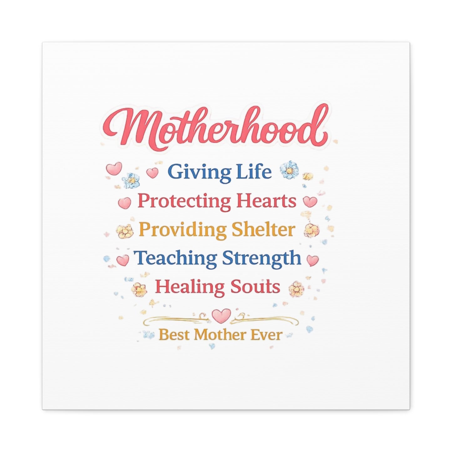 Motherhood Canvas Wall Art — "Motherhood: Giving Life, Protecting Hearts" Stretched Matte Print