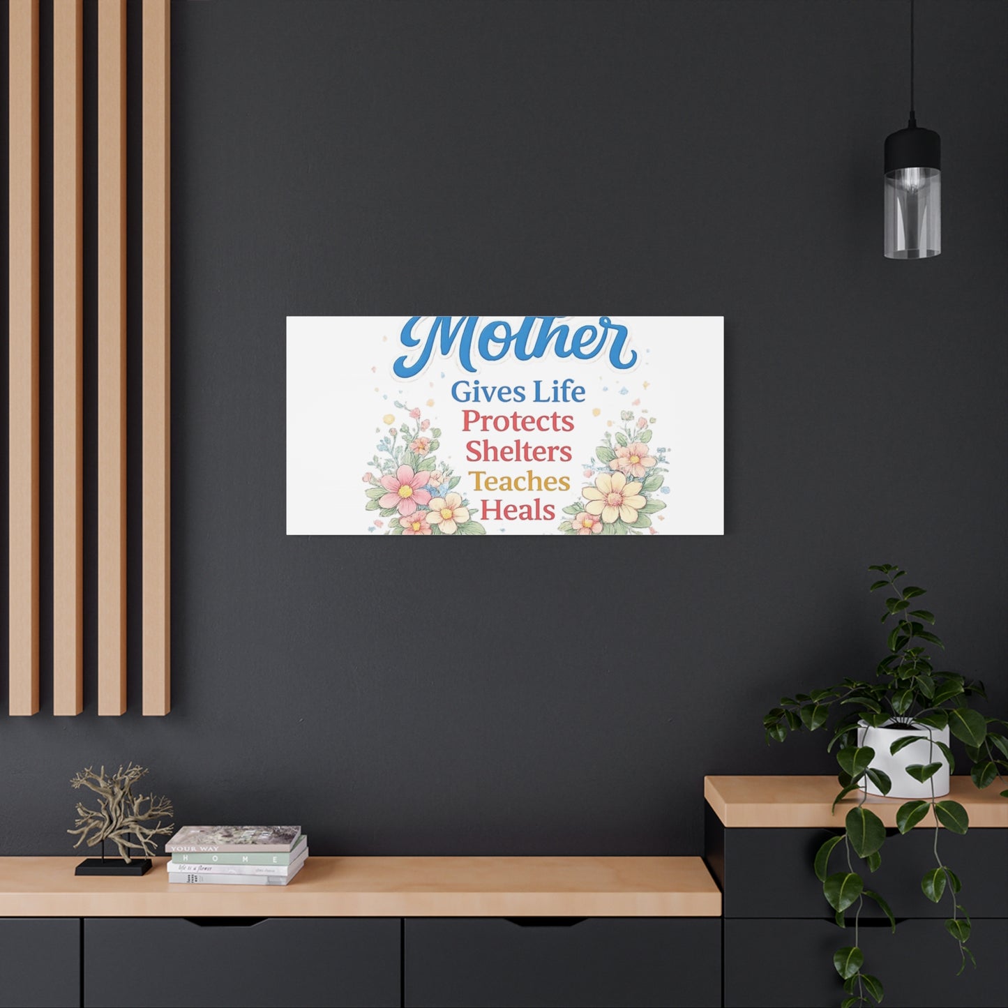 Mother Gives Life Floral Canvas – Happy Mother's Day Wall Art