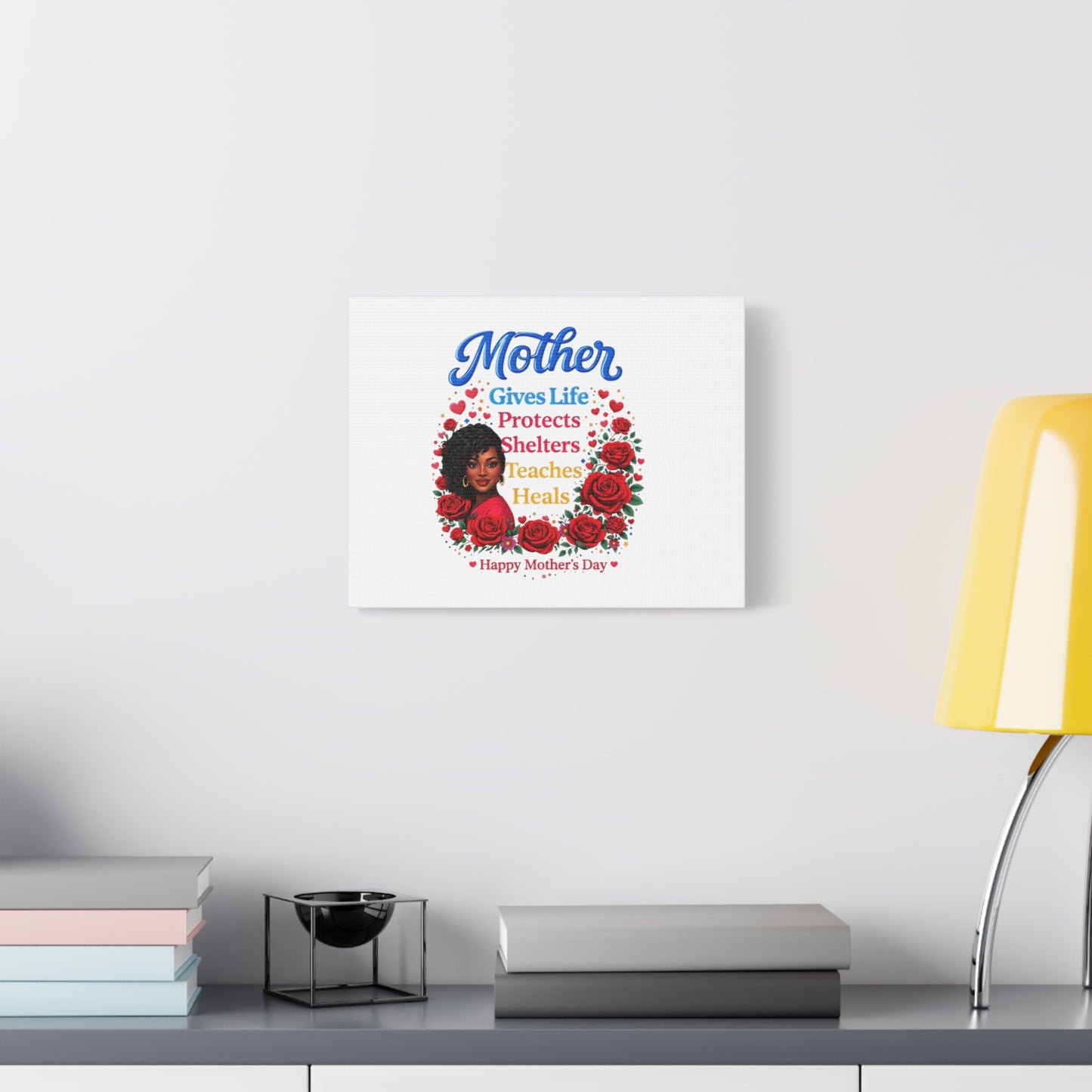 Mother Gives Life Floral Canvas – Happy Mother’s Day Stretched Wall Art