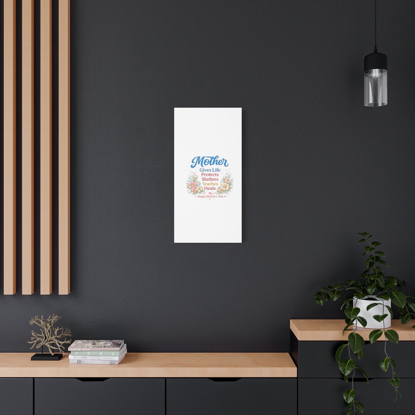 Mother Gives Life Floral Canvas – Happy Mother's Day Wall Art
