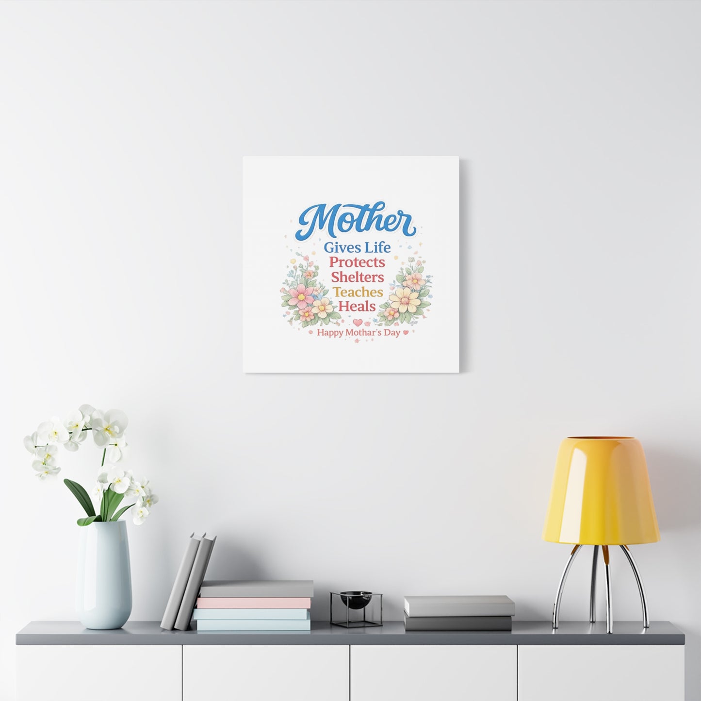 Mother Gives Life Floral Canvas – Happy Mother's Day Wall Art
