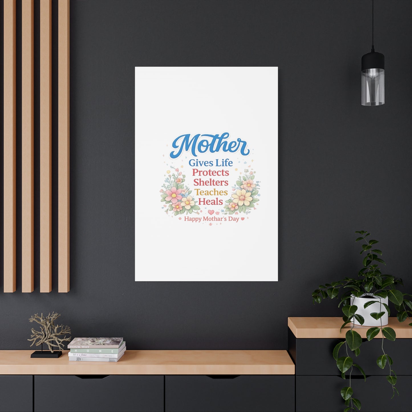 Mother Gives Life Floral Canvas – Happy Mother's Day Wall Art
