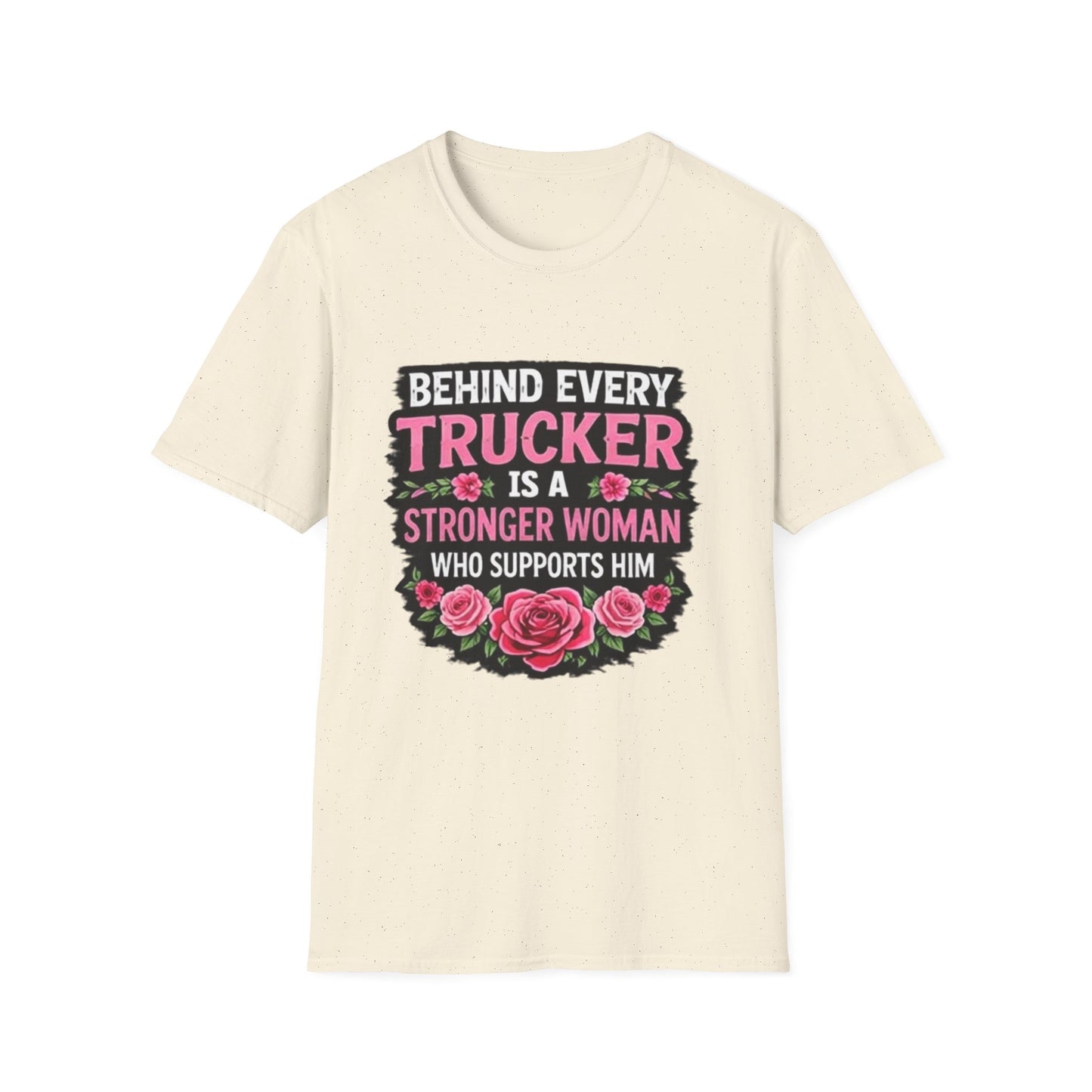 Trucker Wife T‑Shirt - "Behind Every Trucker Is A Stronger Woman" Floral Tee