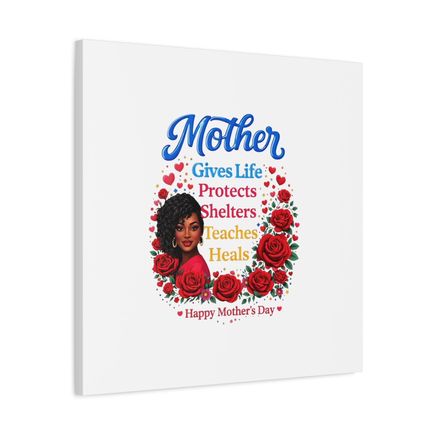 Mother Gives Life Floral Canvas – Happy Mother’s Day Stretched Wall Art