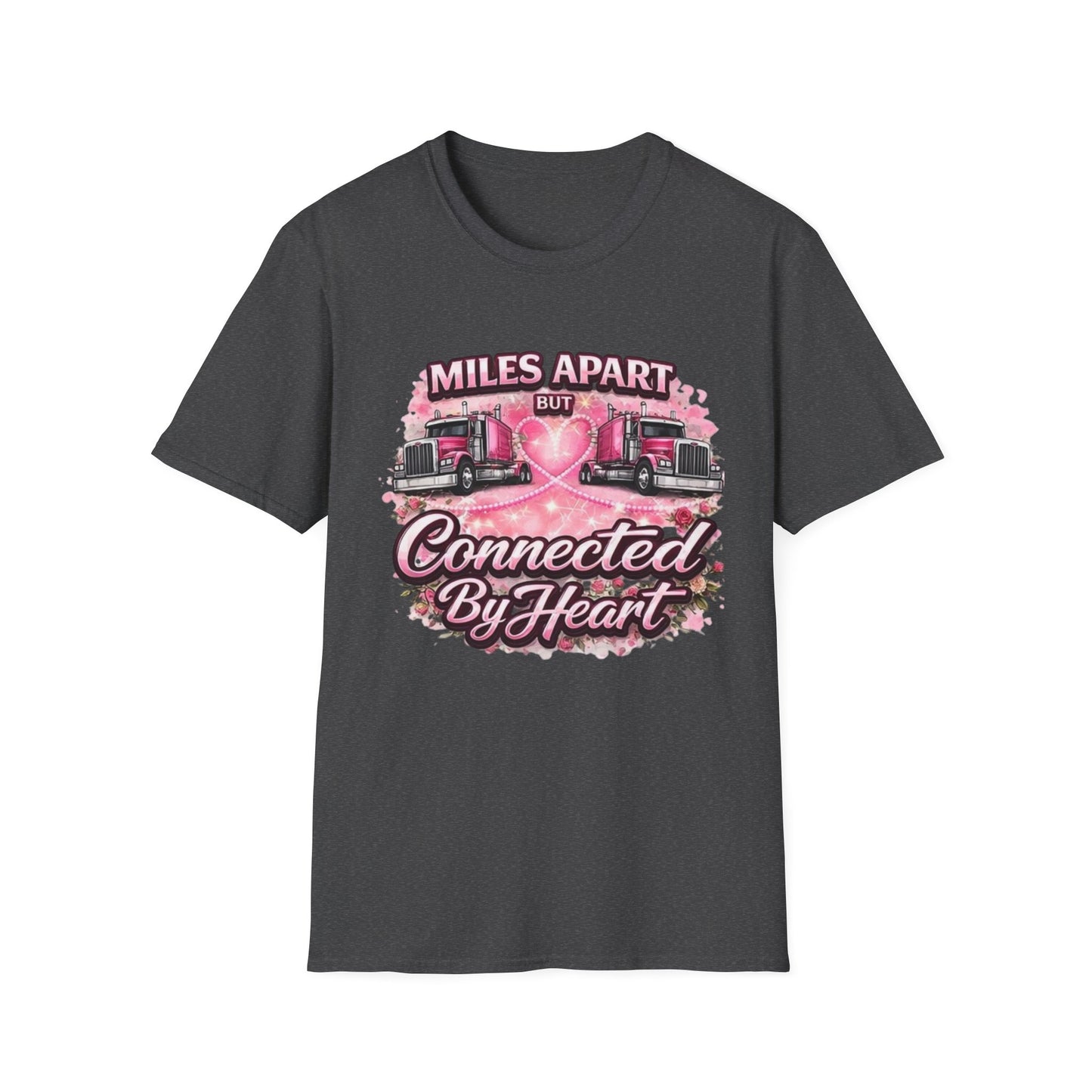 Miles Apart But Connected By Heart Truck Driver T‑Shirt