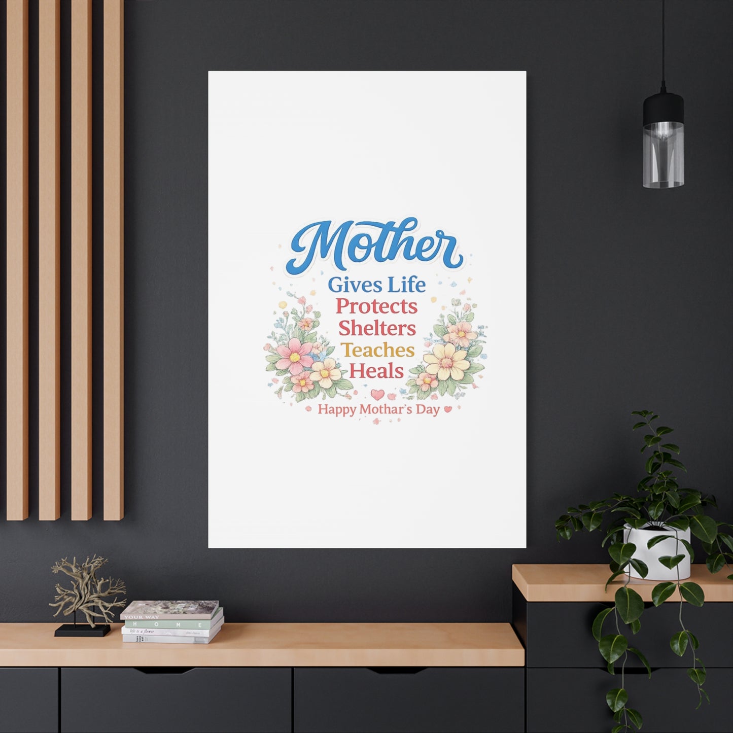 Mother Gives Life Floral Canvas – Happy Mother's Day Wall Art