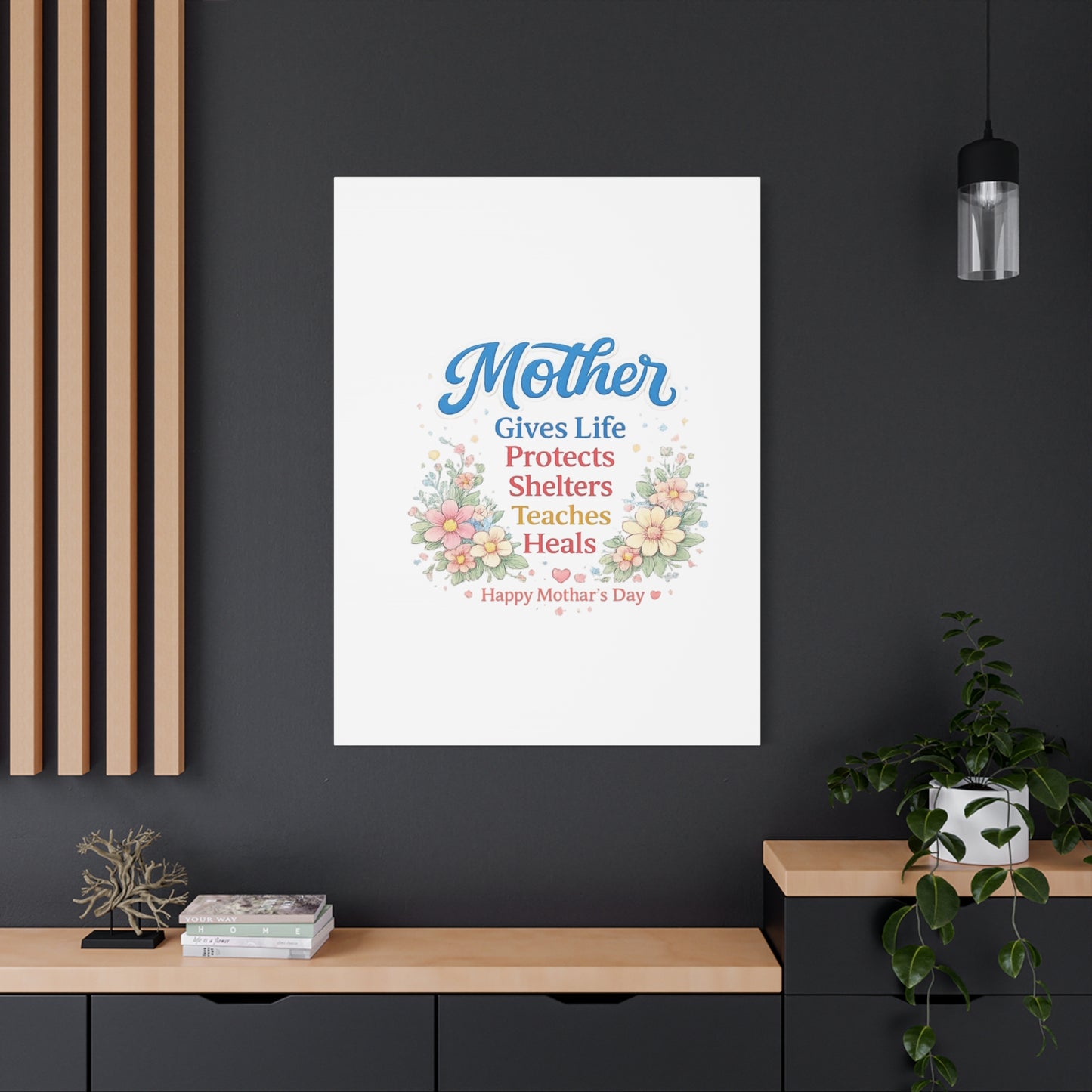 Mother Gives Life Floral Canvas – Happy Mother's Day Wall Art
