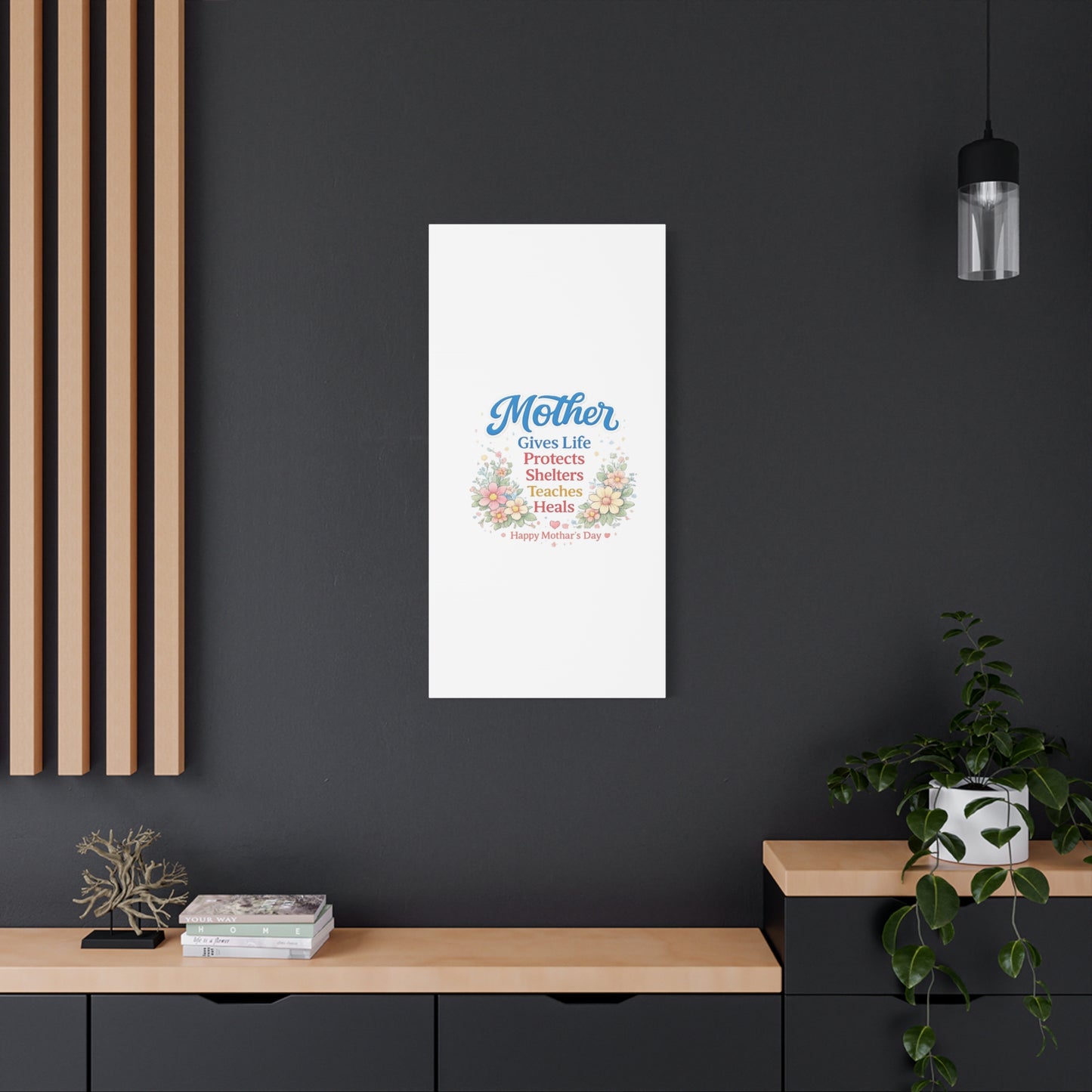 Mother Gives Life Floral Canvas – Happy Mother's Day Wall Art