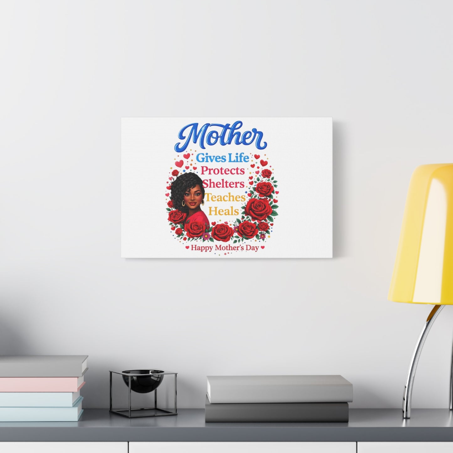 Mother Gives Life Floral Canvas – Happy Mother’s Day Stretched Wall Art