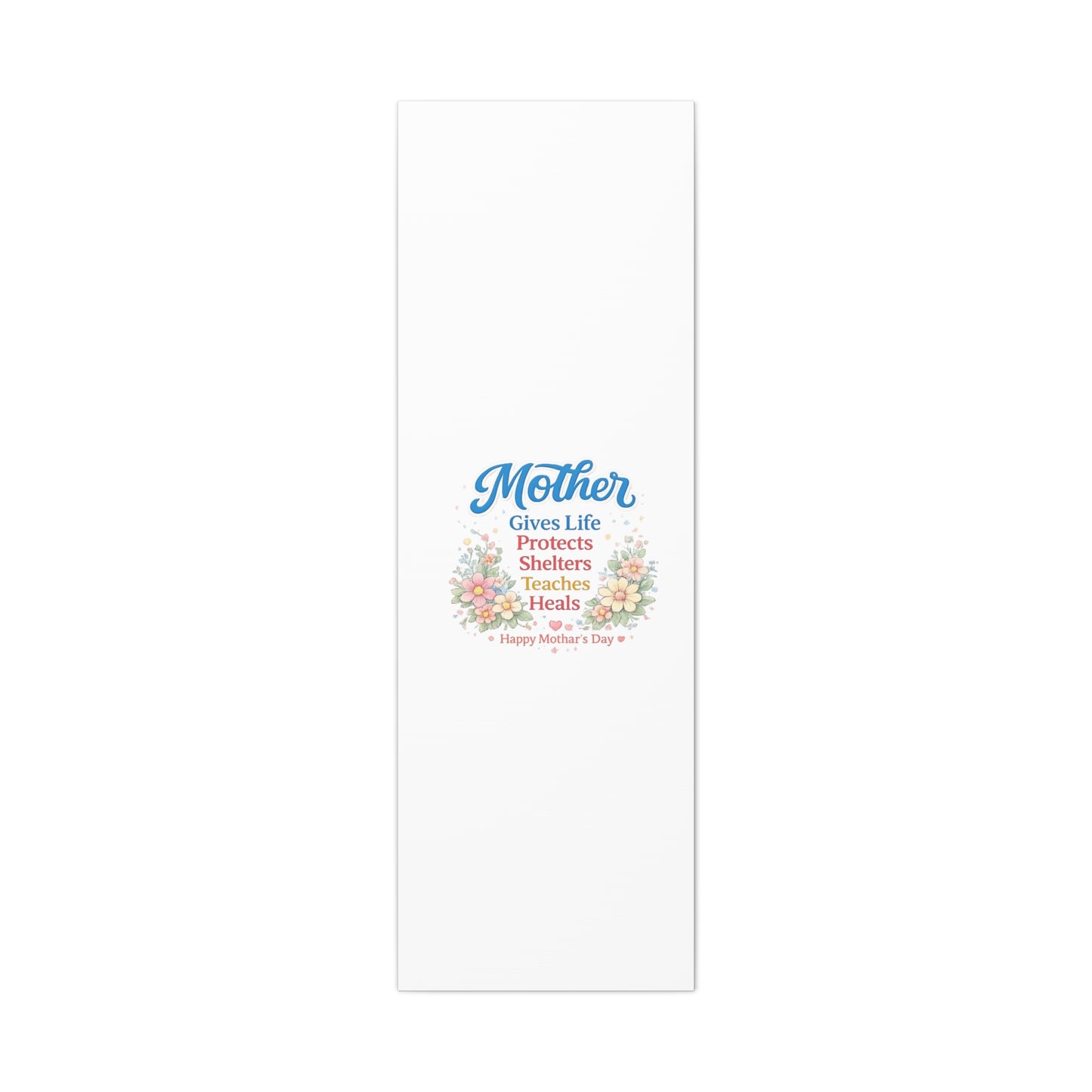 Mother Gives Life Floral Canvas – Happy Mother's Day Wall Art