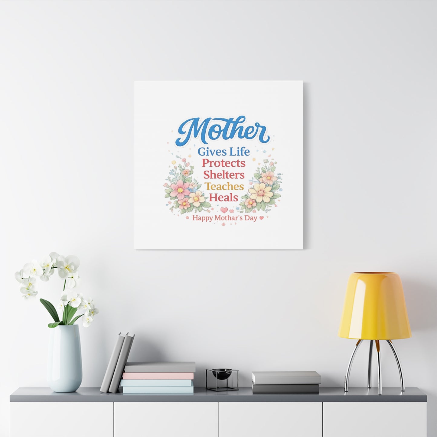 Mother Gives Life Floral Canvas – Happy Mother's Day Wall Art
