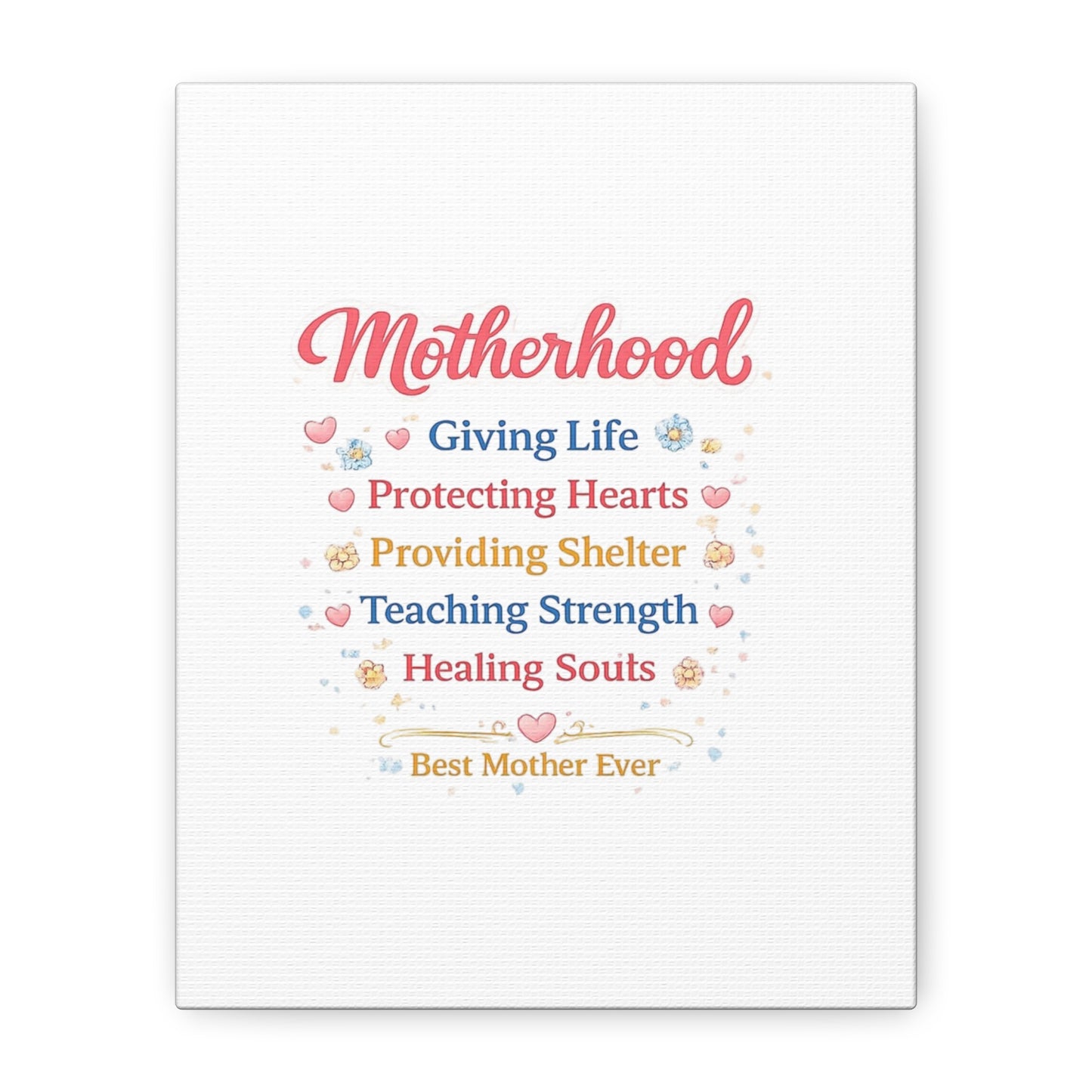 Motherhood Canvas Wall Art — "Motherhood: Giving Life, Protecting Hearts" Stretched Matte Print