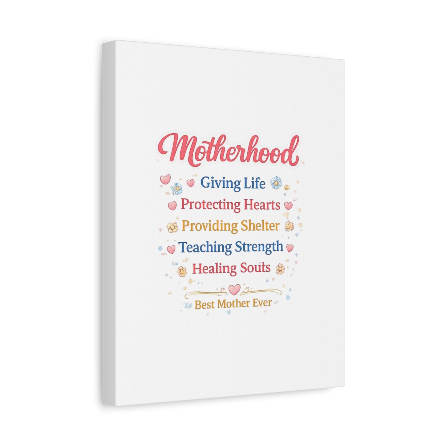 Motherhood Canvas Wall Art — "Motherhood: Giving Life, Protecting Hearts" Stretched Matte Print
