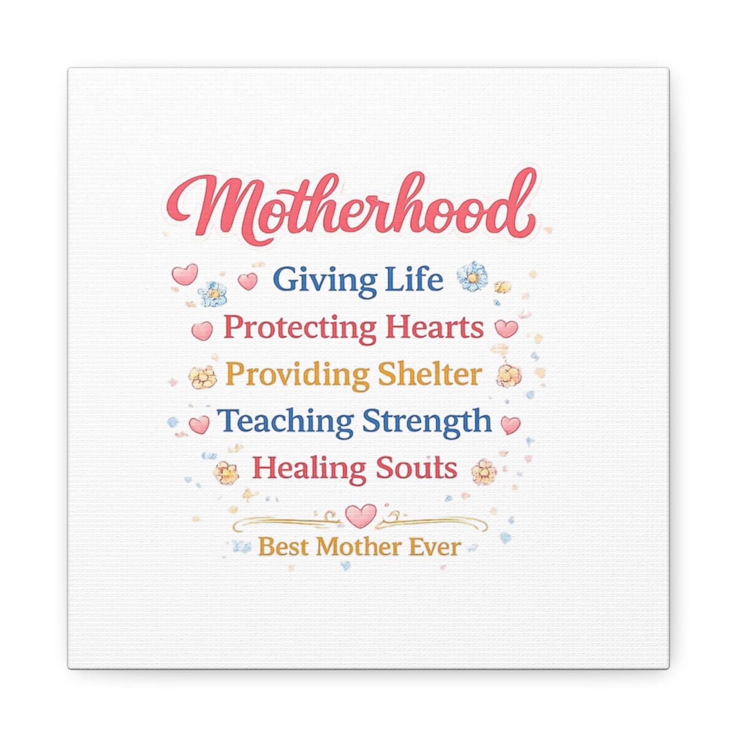 Motherhood Canvas Wall Art — "Motherhood: Giving Life, Protecting Hearts" Stretched Matte Print