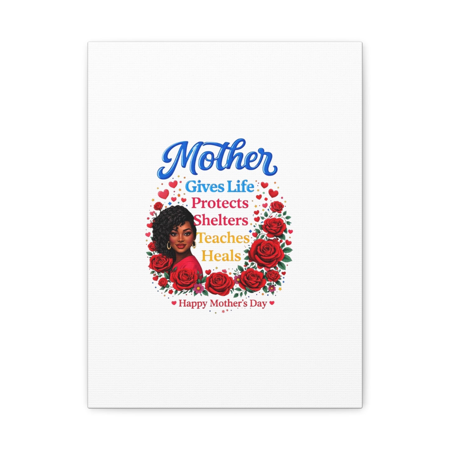 Mother Gives Life Floral Canvas – Happy Mother’s Day Stretched Wall Art