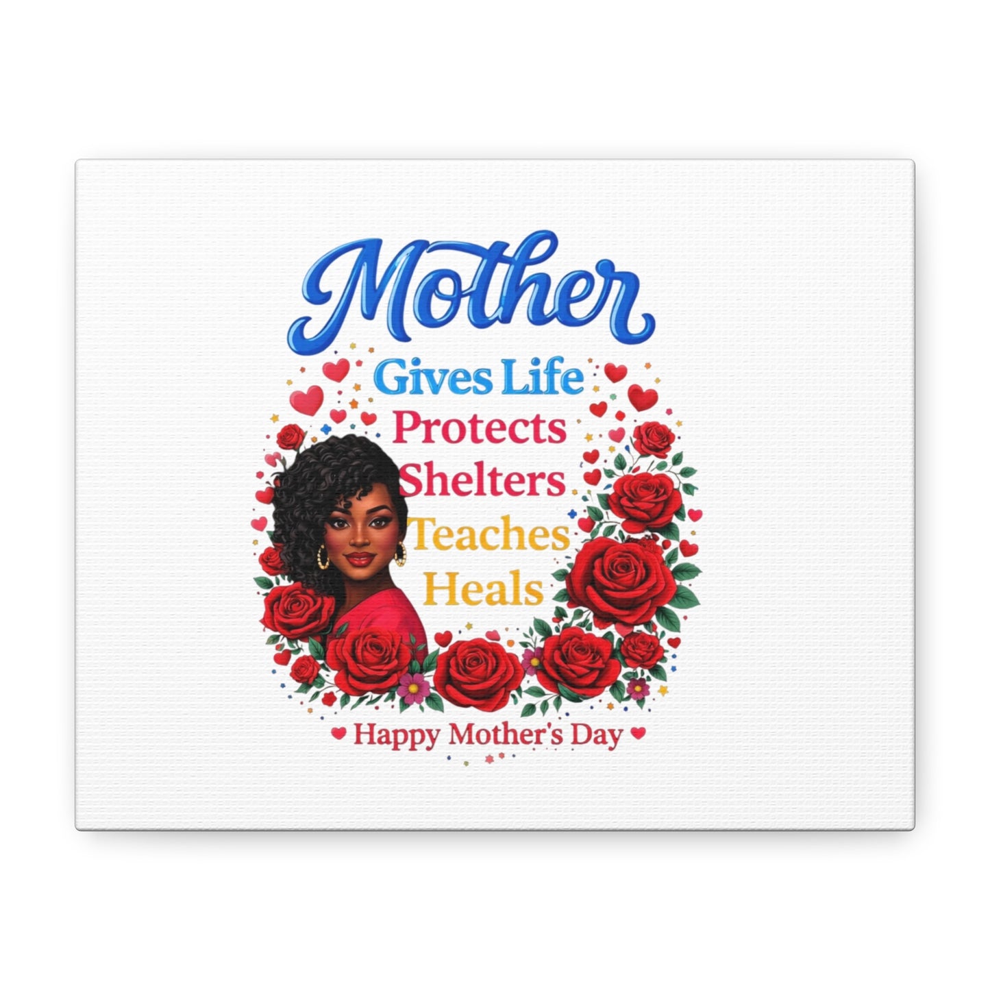 Mother Gives Life Floral Canvas – Happy Mother’s Day Stretched Wall Art