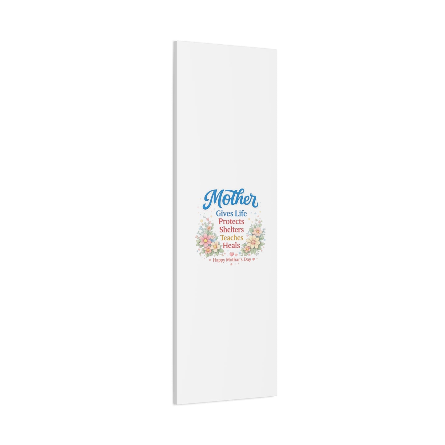 Mother Gives Life Floral Canvas – Happy Mother's Day Wall Art