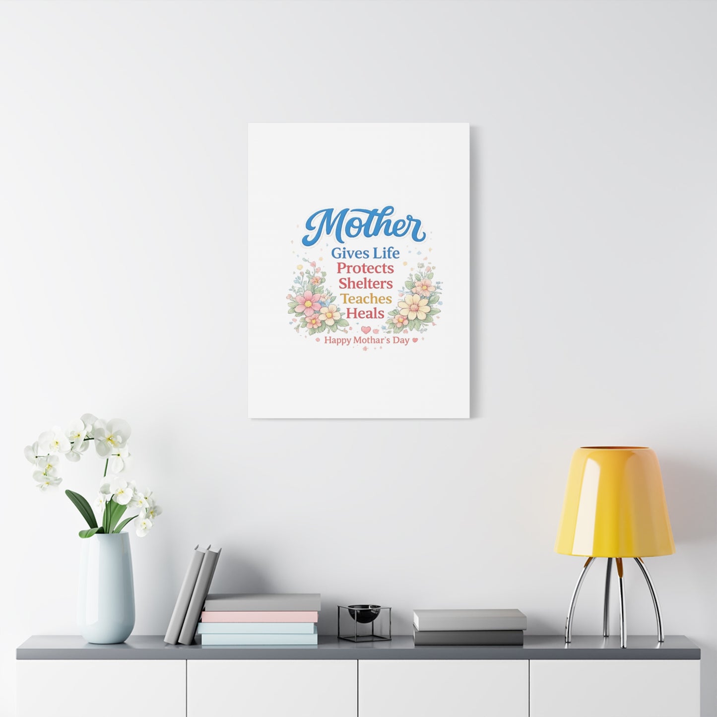 Mother Gives Life Floral Canvas – Happy Mother's Day Wall Art