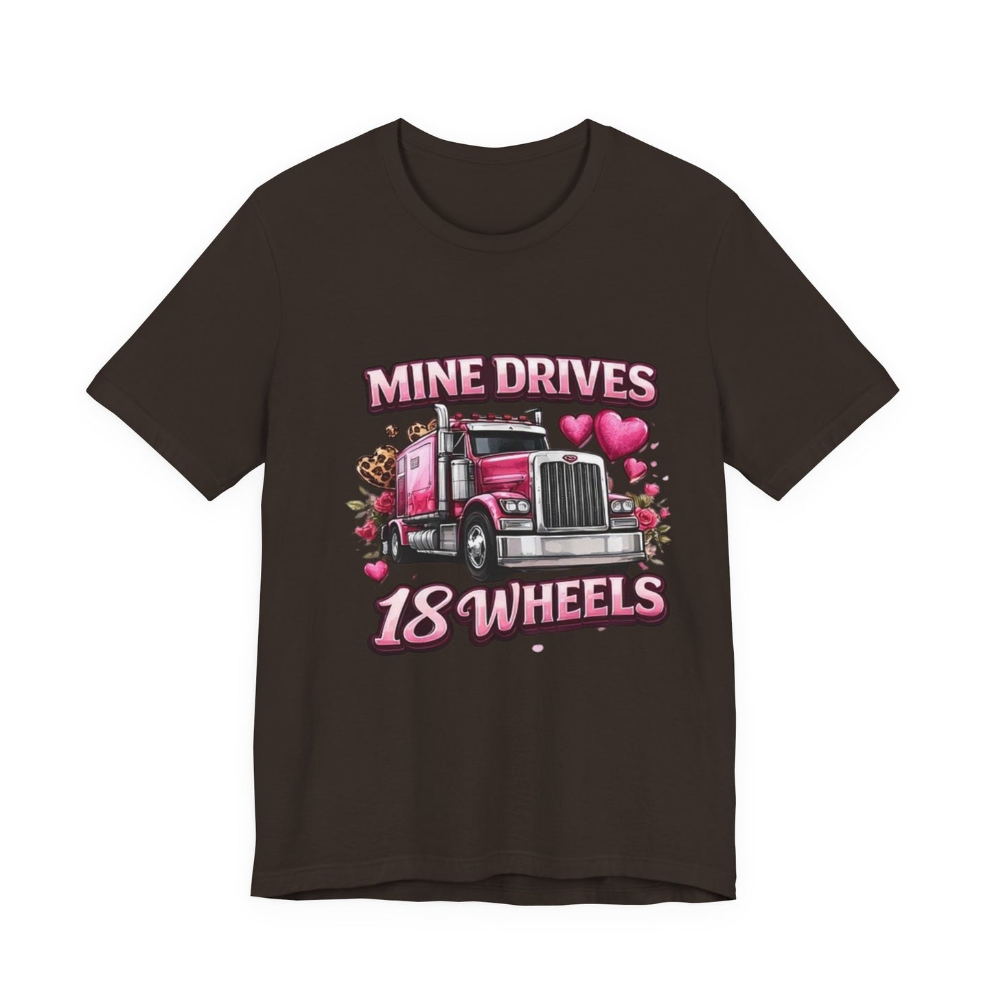 18 Wheels Trucking Tee — "Mine Drives 18 Wheels" Pink Semi Trucker Shirt