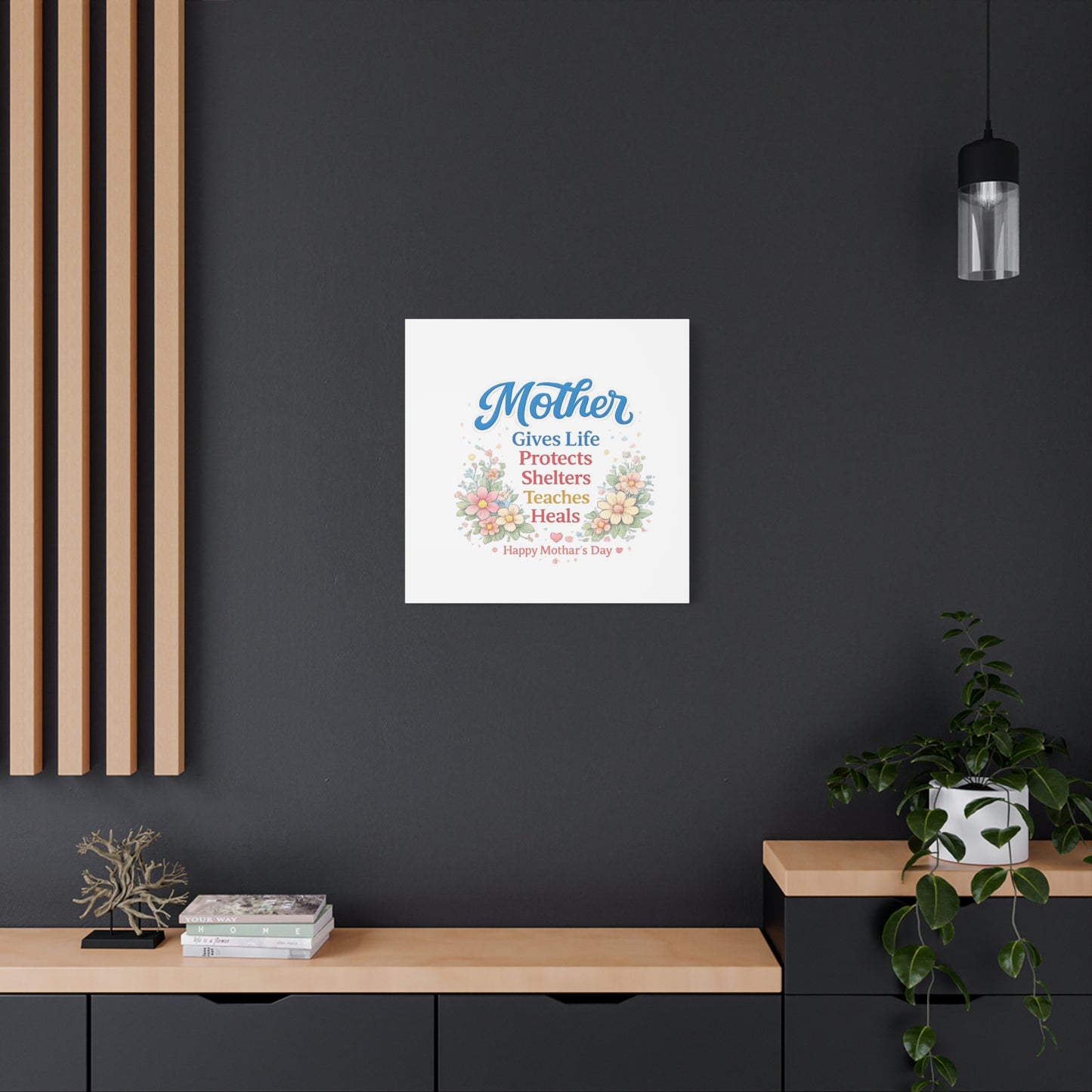 Mother Gives Life Floral Canvas – Happy Mother's Day Wall Art