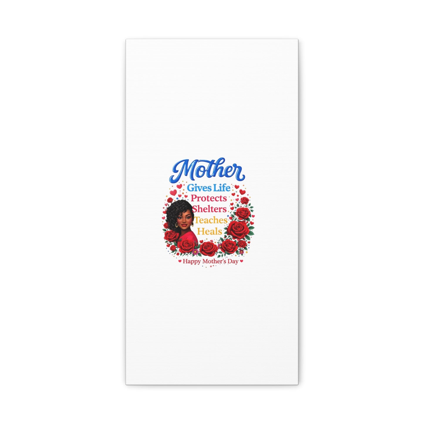Mother Gives Life Floral Canvas – Happy Mother’s Day Stretched Wall Art