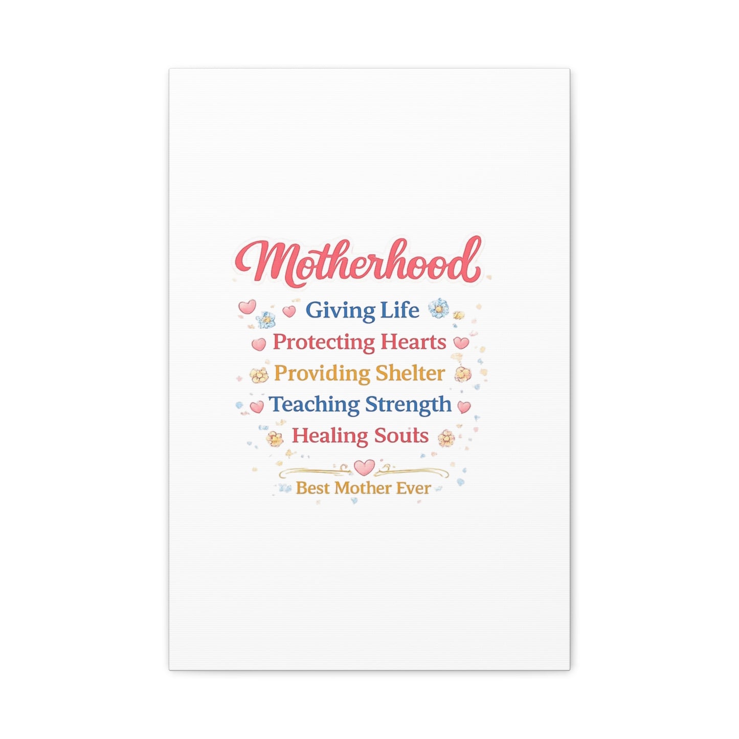 Motherhood Canvas Wall Art — "Motherhood: Giving Life, Protecting Hearts" Stretched Matte Print