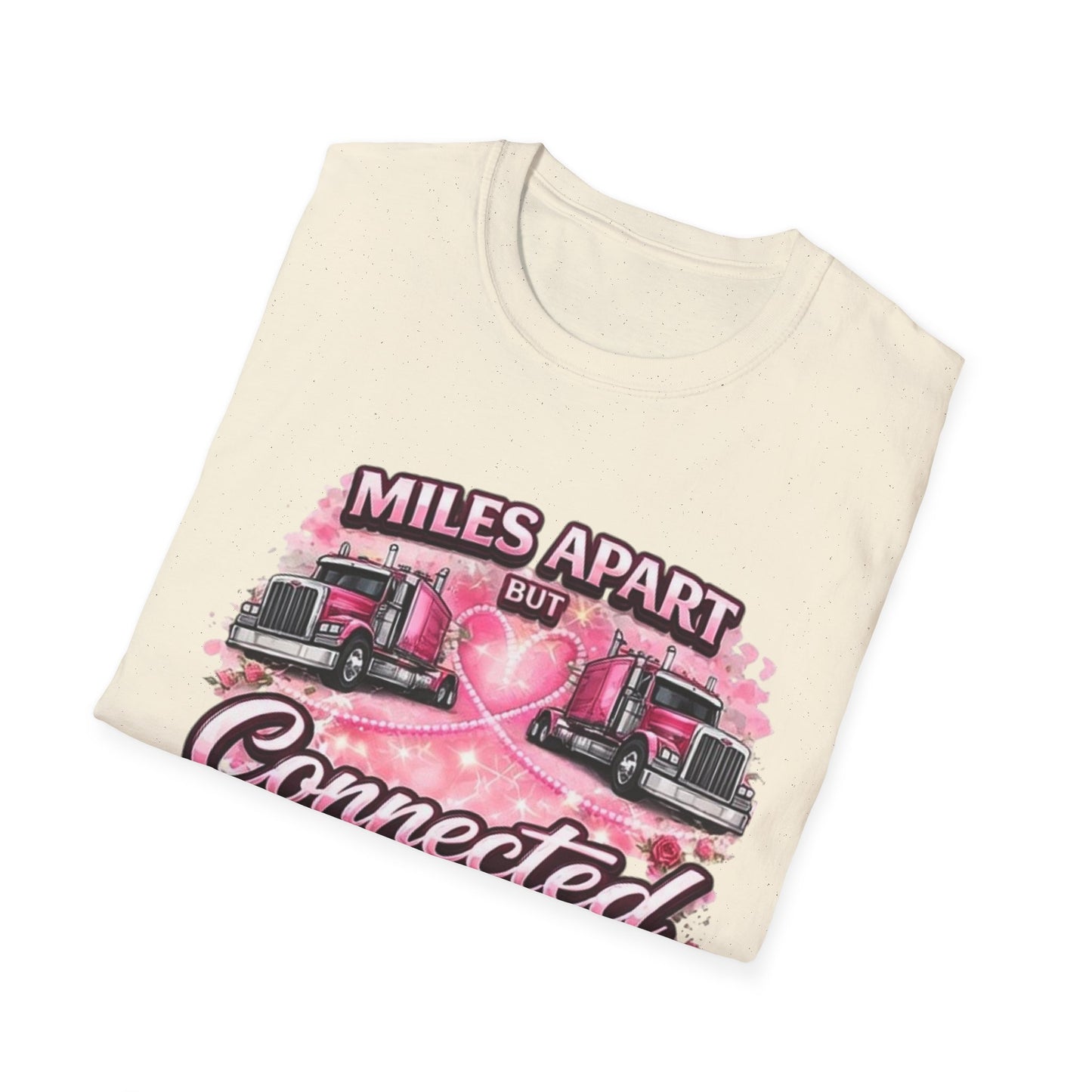 Miles Apart But Connected By Heart Truck Driver T‑Shirt