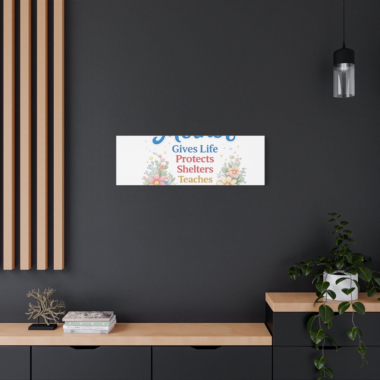 Mother Gives Life Floral Canvas – Happy Mother's Day Wall Art