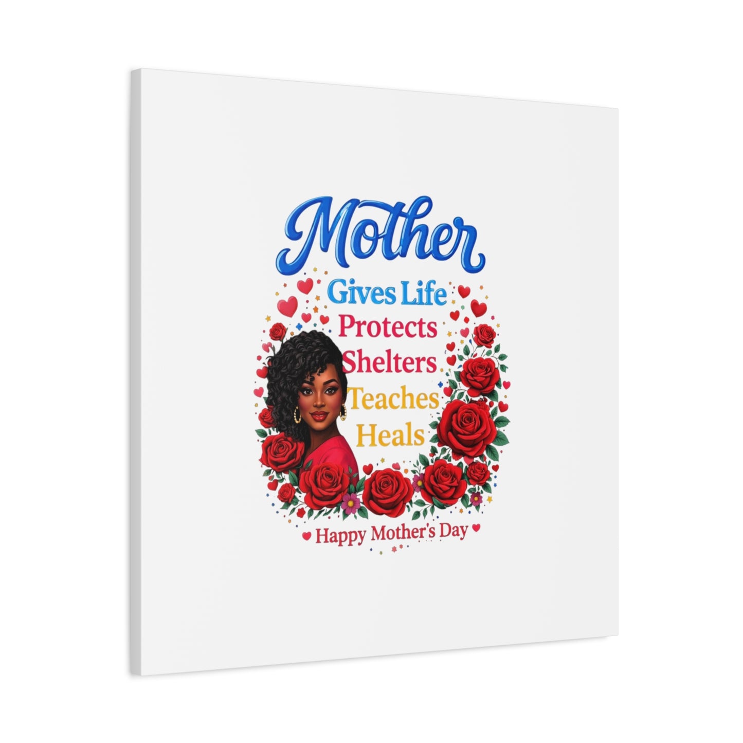 Mother Gives Life Floral Canvas – Happy Mother’s Day Stretched Wall Art