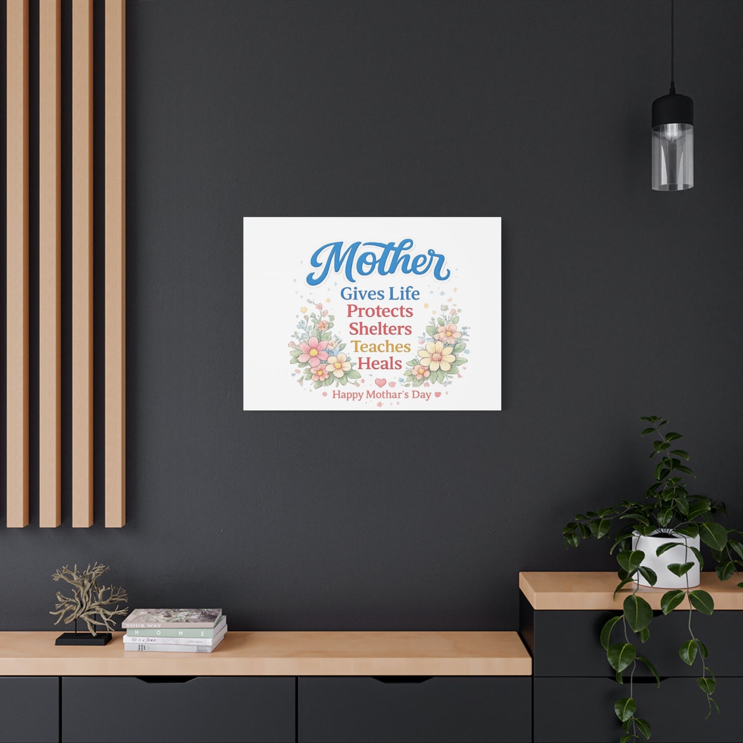 Mother Gives Life Floral Canvas – Happy Mother's Day Wall Art