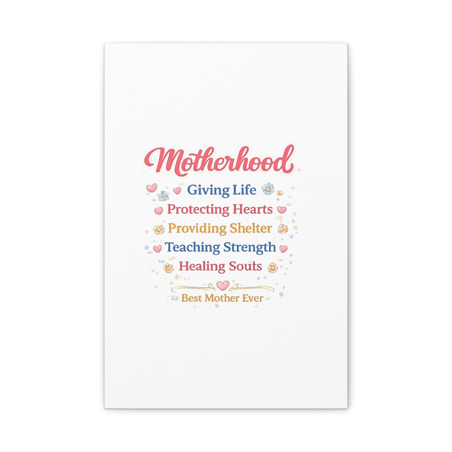 Motherhood Canvas Wall Art — "Motherhood: Giving Life, Protecting Hearts" Stretched Matte Print