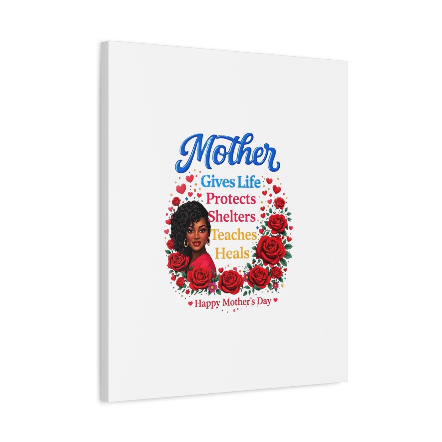 Mother Gives Life Floral Canvas – Happy Mother’s Day Stretched Wall Art