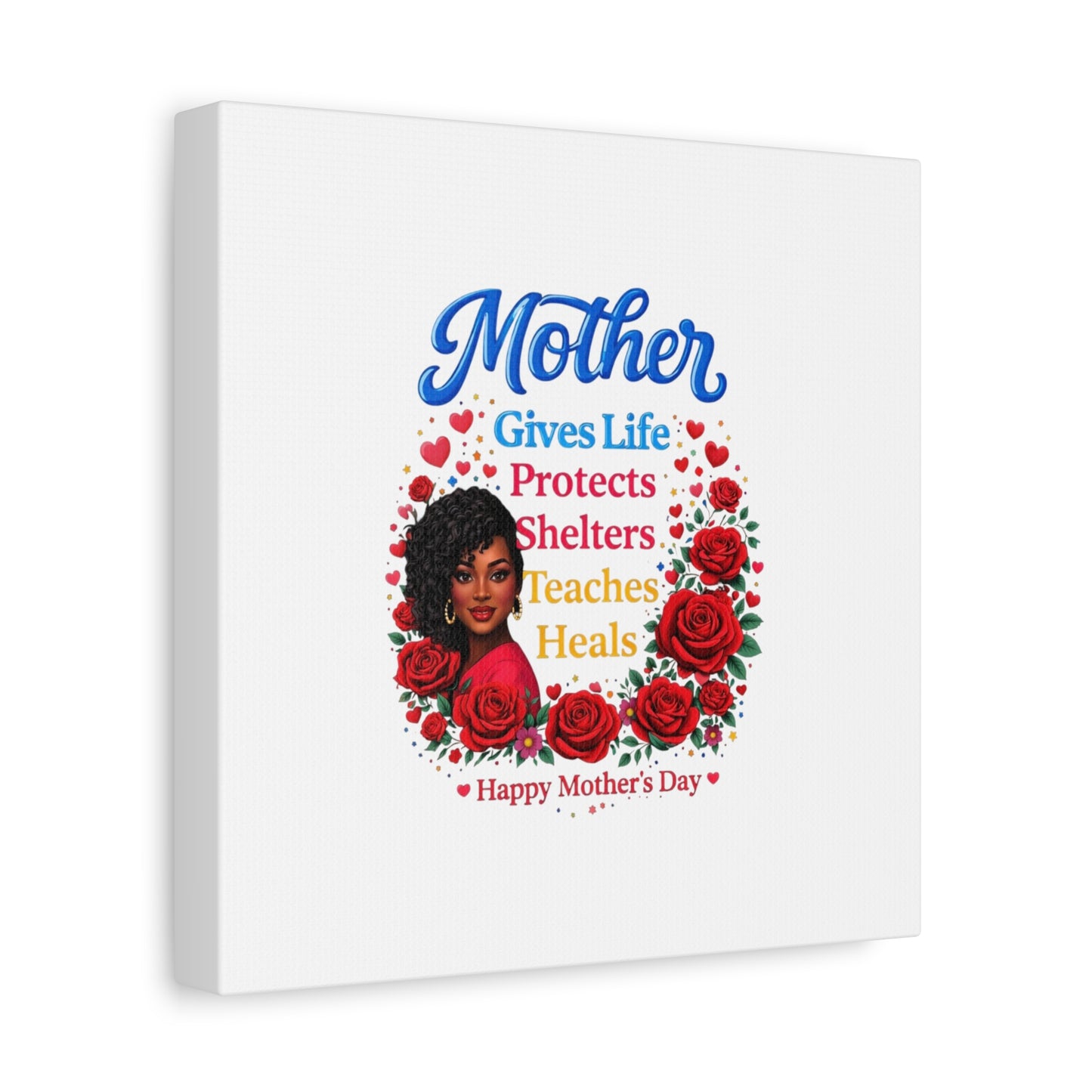Mother Gives Life Floral Canvas – Happy Mother’s Day Stretched Wall Art