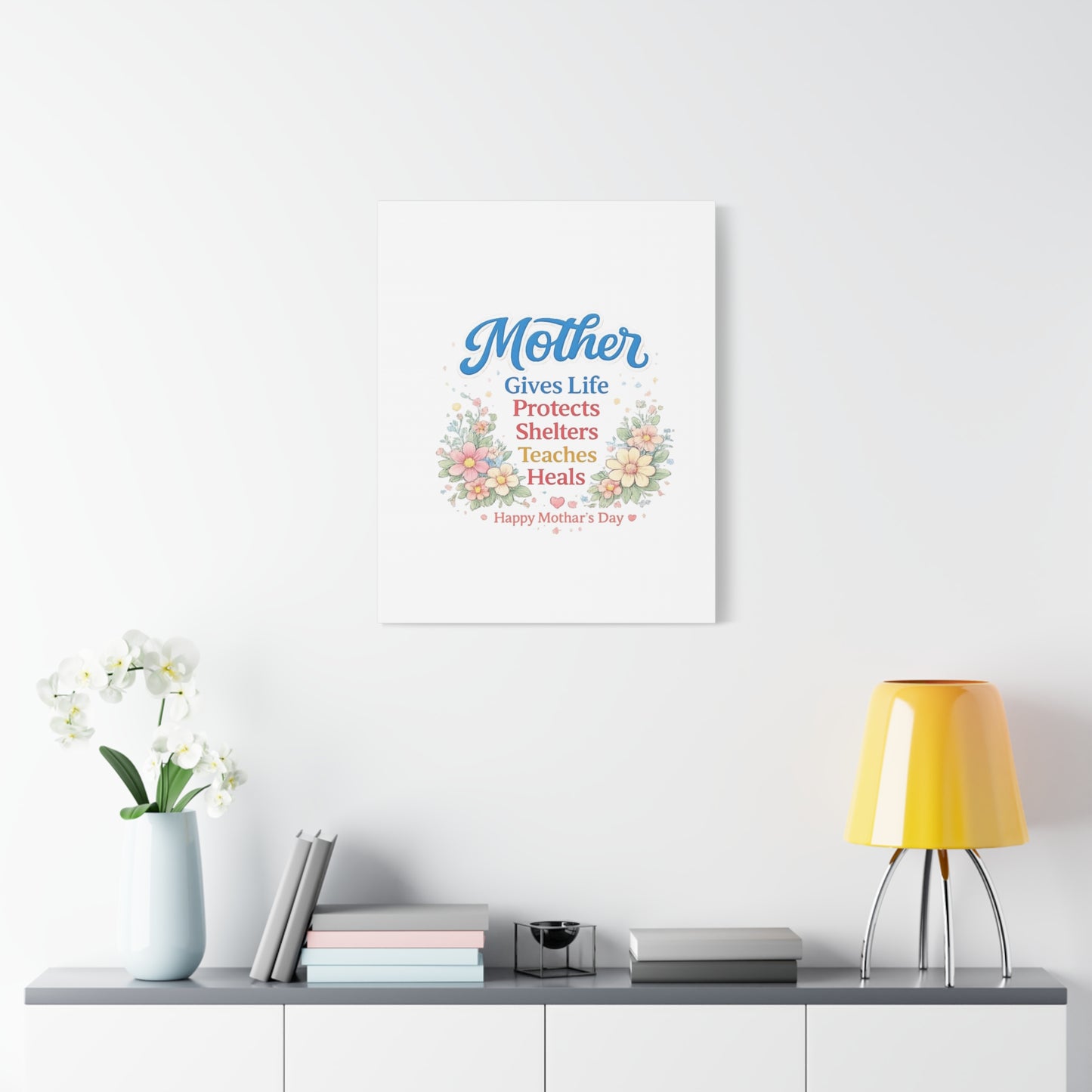 Mother Gives Life Floral Canvas – Happy Mother's Day Wall Art