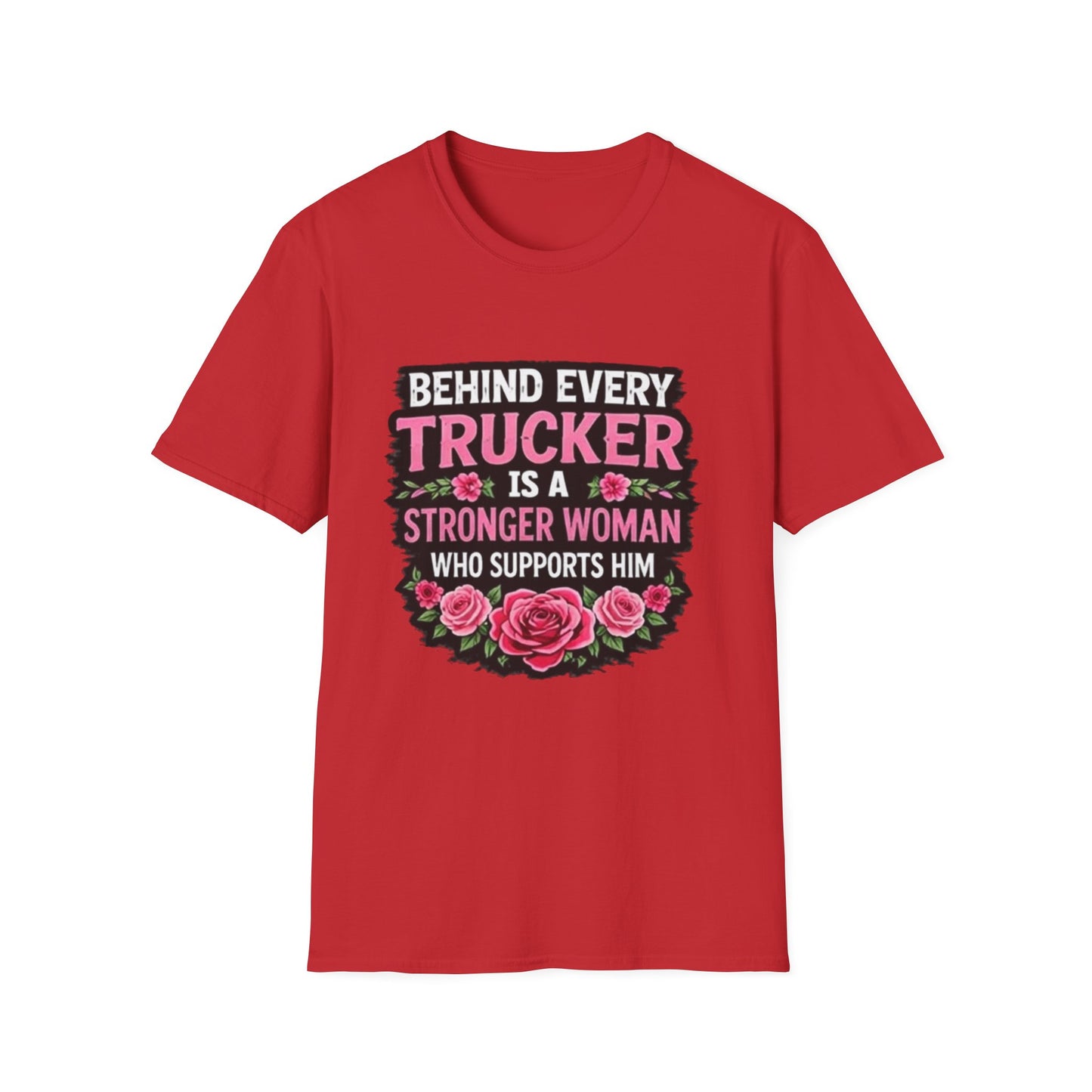 Trucker Wife T‑Shirt - "Behind Every Trucker Is A Stronger Woman" Floral Tee
