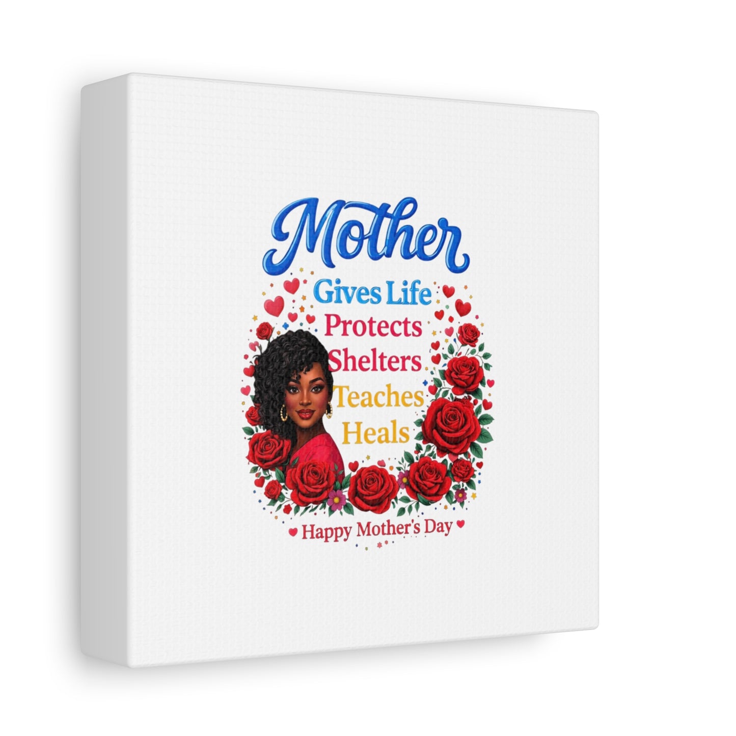 Mother Gives Life Floral Canvas – Happy Mother’s Day Stretched Wall Art