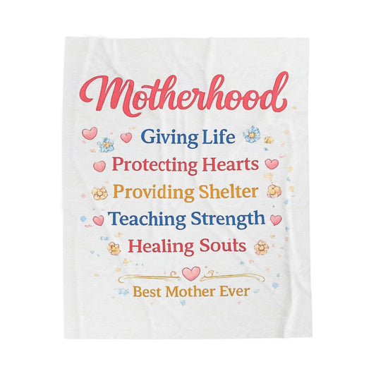 Motherhood Velveteen Plush Blanket – "Motherhood: Giving Life, Protecting Hearts" Cozy Gift for Mom