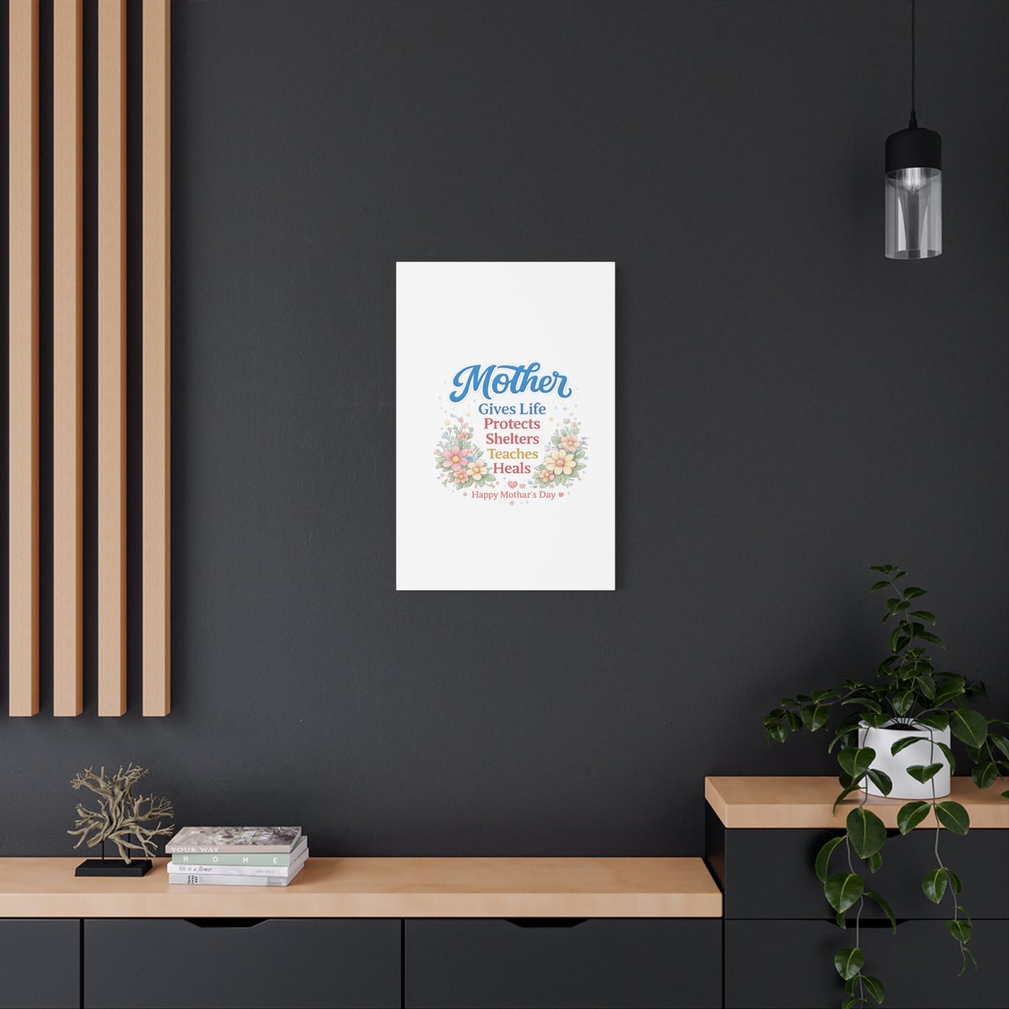 Mother Gives Life Floral Canvas – Happy Mother's Day Wall Art